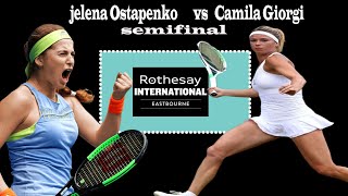 jelena Ostapenko  vs   Camila Giorgi  | 🏆 ⚽ Eastbourne international Semi final     (06/26/2022) 🎮