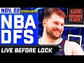 NBA DFS Live Before Lock (Friday 11/22/24) | DraftKings & FanDuel NBA Lineups