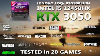 LENOVO LOQ- Intel i5 12450HX + RTX 3050 Gaming Benchmark Test | Tested in 20 Games | RTX 3050 6GB |