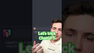 How to Trick ChatGPT in 15 Seconds - Fooling AI #ai #chatbot #chatgpt #gpt