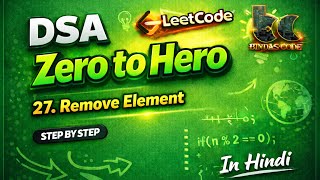 LeetCode 27 | Remove Element 🧹 | Easy Java Solution | DSA Zero to Hero