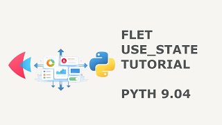 40 Hands-On Flet Tutorial: use_state for Interactive UI with Dropdowns and Objects PYTH 9.04