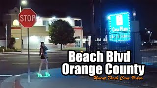 Beach Blvd, Orange County, California, USA 🎥 Uncut Dash Cam Video - Ep. 2