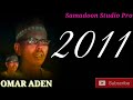 OMAR ADEN 2011 EREY : ABABE LAXANADI : OMAR ADEN SONG QASAYID Samadoon Studio Pro mp4.