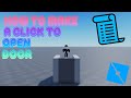 How To Make A Click To Open Door | Roblox Studio