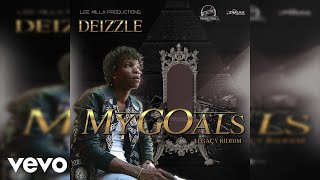 Deizzle - My Goals (Official Audio)