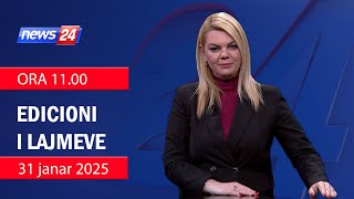 📢🗓 31 janar 2025 Edicioni i Lajmeve ne News24 ne studio Nisida Tufa (Ora 11.00)🕣📺