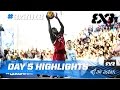 Highlights - Day 5 - 2016 FIBA 3x3 U18 World Championships