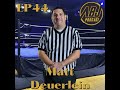 ABJ Podcast Ep 44 Matt Deuerlein