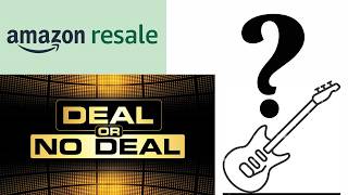 Deal Or No Deal? Amazon Resale Guitar Purchase!