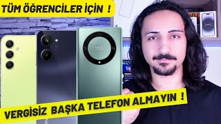 Öğrenciler İçin Vergi İndirimiyle Alınabilecek En İyi Telefonlar !