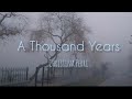 Christina Perri-A THOUSAND YEARS (Lyrics)