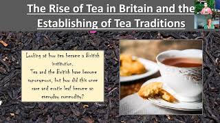 A Nice Cuppa - The Rise of Tea in Britain and the Establishing of Tea Traditions (Part 3)