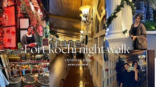 Fort kochi night walk | christmas vibe | fortkochi | cafe |