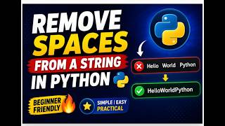 Remove Spaces from a String in Python 🔥 Beginner Friendly