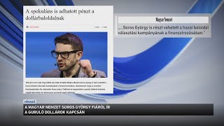 A Magyar Nemzet Soros György fiáról ír a guruló dollárok kapcsán