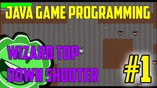 Java Game Programming Wizard Top Down Shooter Part 1
