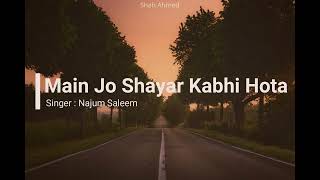 Main Jo Shayar Kabhi Hota Tera Sehra Kehta LYRICS