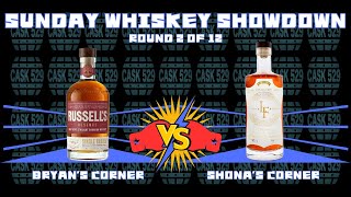 Sunday Whiskey Showdown - Round 2