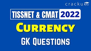 Static GK Currency For TISSNET & CMAT 2022 | Most Expected Questions