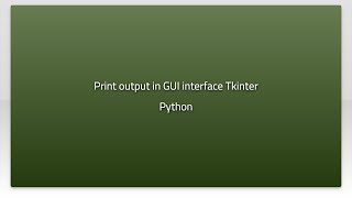 Print output in GUI interface Tkinter Python