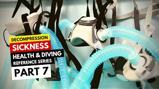 Summary & Closing Thoughts on Decompression Sickness