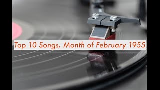 Top 10 Songs for February 1955 (Billboard Magazine, by peak position)