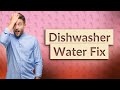 How do you fix a dishwasher that won't fill with water?