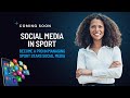 (2024) Social Media in Sport | Unlock the Secrets of Social Media in Sport