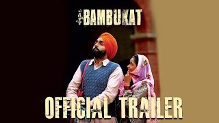 Bambukat | Official Trailer | Ammy Virk | Binnu Dhillon | Releasing On 29th July 2016