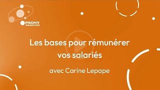 Maîtriser les bases de la rémunération de vos salariés avec Pagny Associés