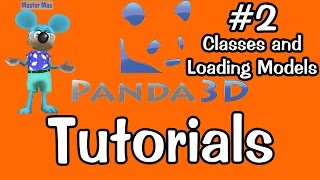 PANDA 3D TUTORIALS: Classes and Loading Model Ep. 2