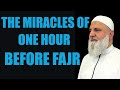 The Miracles of One hour before Fajr | Ustadh Mohamad Baajour