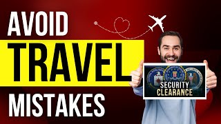 Security Clearance Interview Travel Questions | Federal Background Check | USAJOBS TIP