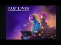 sapientdream - Past Lives (Lyrics)