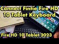 How to Pair Amazon (Finite) Fire HD 10 Tablet 2023 Keyboard