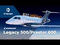 Embraer Legacy 500 & Praetor 600: The Ultimate Luxury Private Jet Review