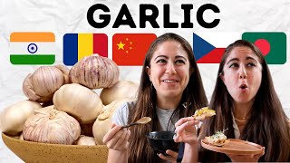 Trying 5 Garlic Dishes From Around the World (India, Bangladesh, China, Romania, Czech Republic)
