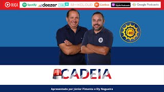 Programa Cadeia 03 de fevereiro 2025