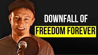 Downfall Of Freedom Forever