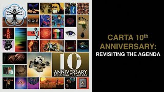 CARTA 10th Anniversary: Revisiting the Agenda - Opening Remarks