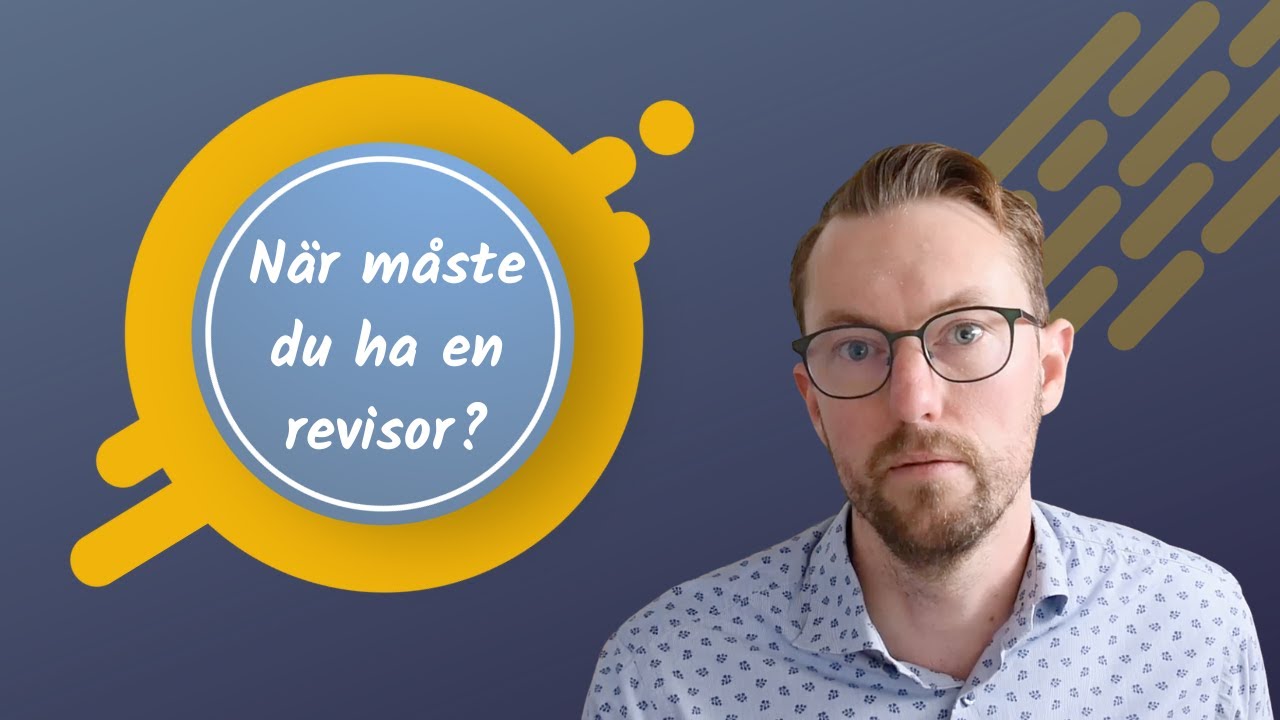 När Måsta Man Ha En Revisor? - YouTube