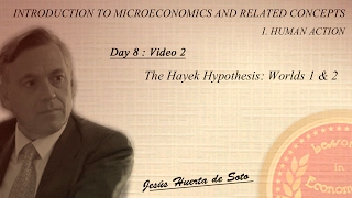 D8:V2 |  The Hayek Hypothesis: Worlds 1 and 2