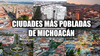 Las Zonas Metropolitanas Más Pobladas de Michoacán 2025