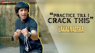 Practice Till I Crack This - Lakadbaggha I Anshuman J, Ridhi D, Milind S, Paresh P I Simon F I EPR