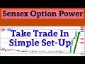 Take Trade In Simple Set-Up | Take Trade In Simple Set-Up