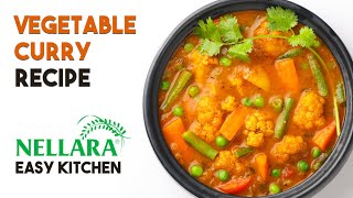 Easy Vegetable Curry Recipe | Nellara Easy Kitchen | Simple Vegetable Curry