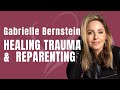 Healing Trauma And Reparenting with Gabrielle Bernstein | Koya Webb