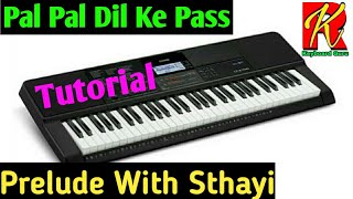 Pal pal dil ke paas tutorial keyboard cover || Prelude with Sthayi || by Rajeev kushwaha.