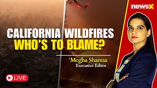 LIVE: California Wildfires: Who’s To Blame? | $135 Billion  Estimated Damages Till Now | NewsX